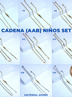 CADENA (AAB) NIÑOS SET